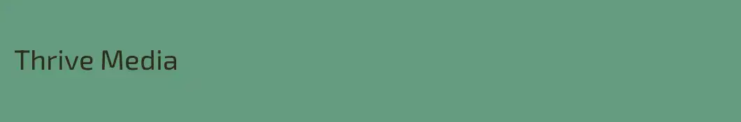 Thrive Media